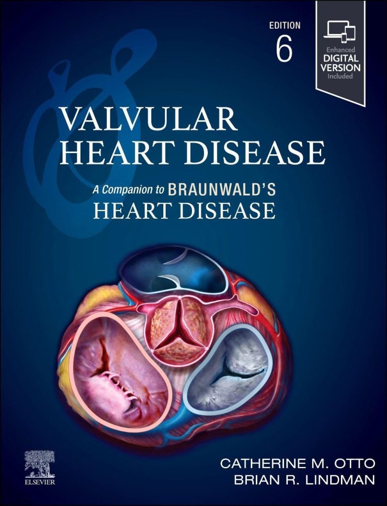 Book "Valvular Heart Disease. A Companion to Braunwald's Heart Disease. 6th Edition" by Otto, C. M. & Lindman, B. R.