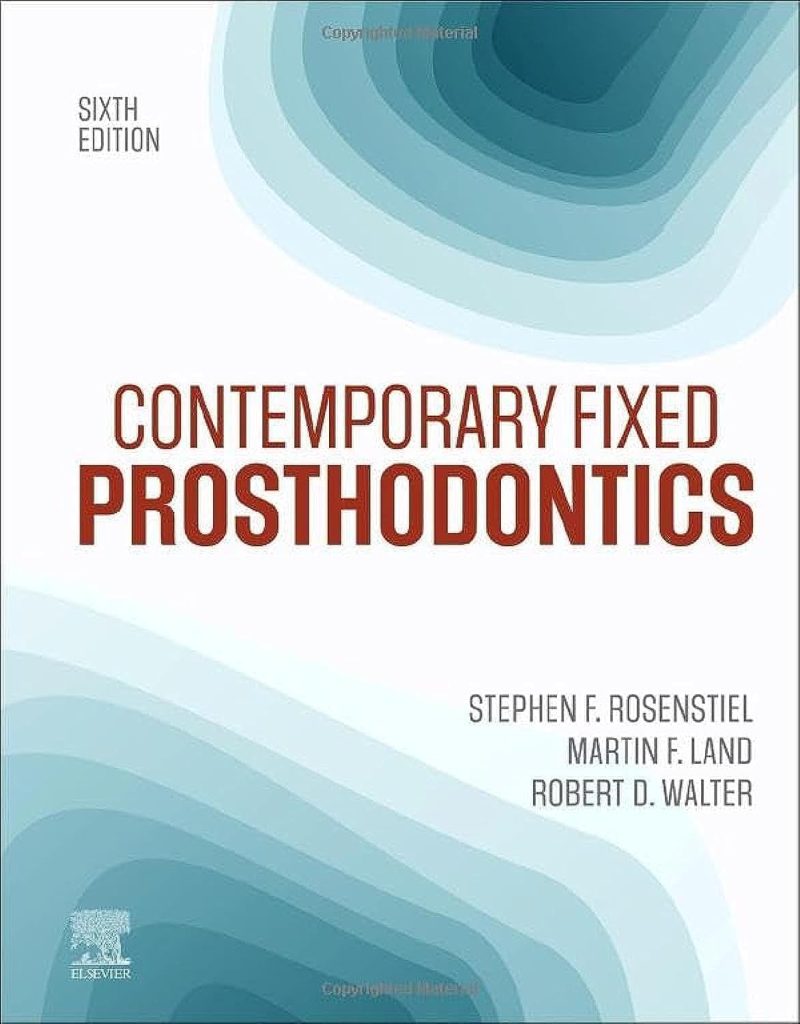Book "Contemporary fixed prosthodontics. 6th Edition" by Rosenstiel, S. F., Land, M. F. & Walter, R. D.